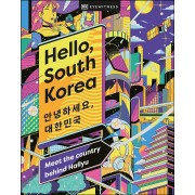 Hello, South Korea: Meet the Country Behind Hallyu