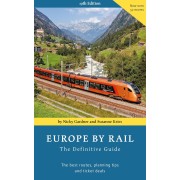 Europe By Rail -The Definitive Guide