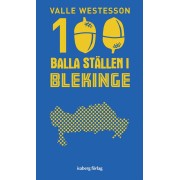 100 balla ställen i Blekinge
